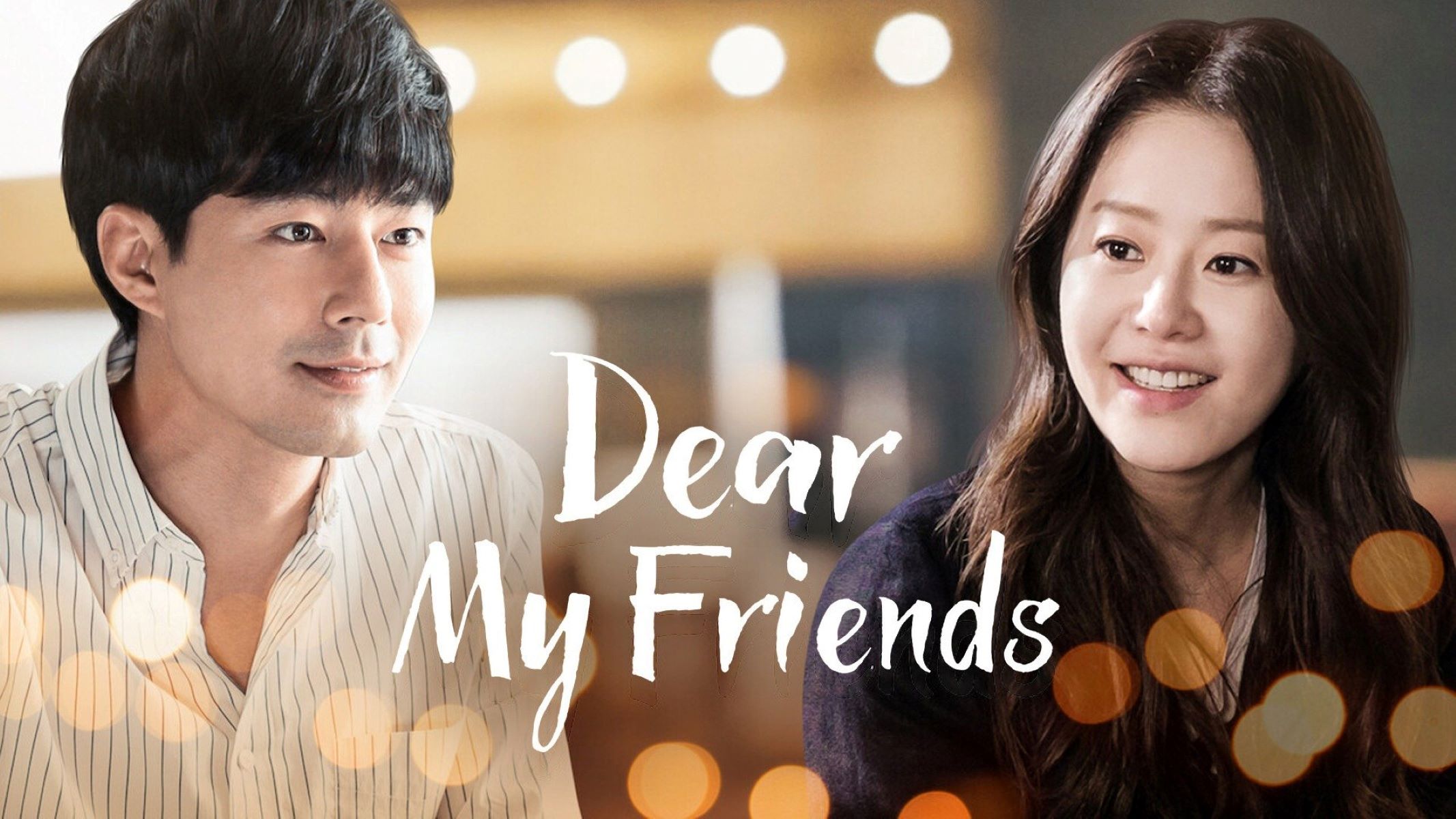 Dear My Friends: A Heartwarming Korean Drama You Can't Miss!