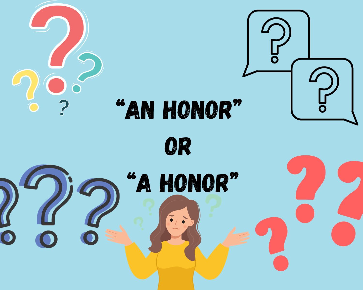Discover The Correct Grammar: ‘An Honor’ Or ‘A Honor’?