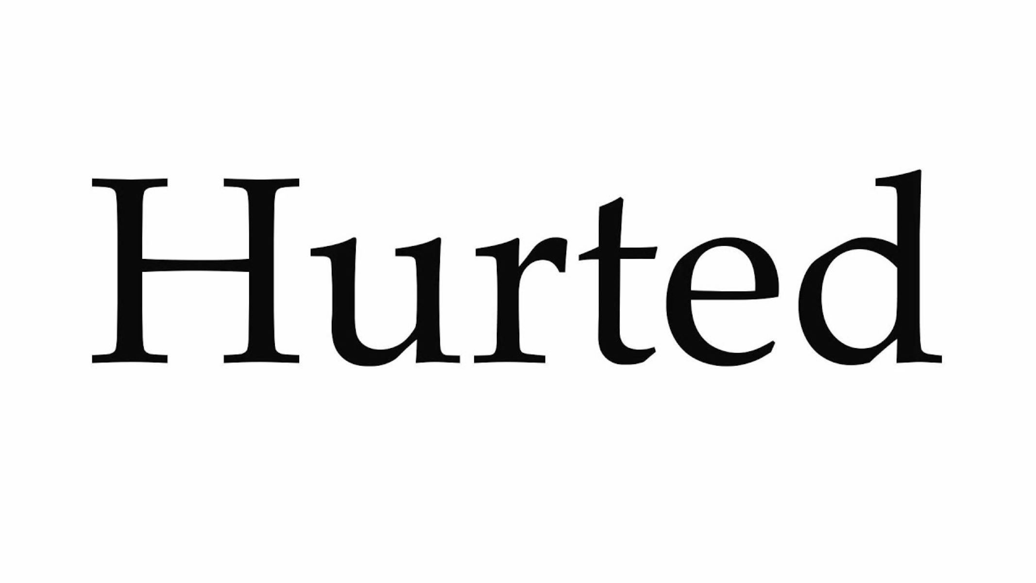 Hurted: The Surprising Truth About This Controversial Word