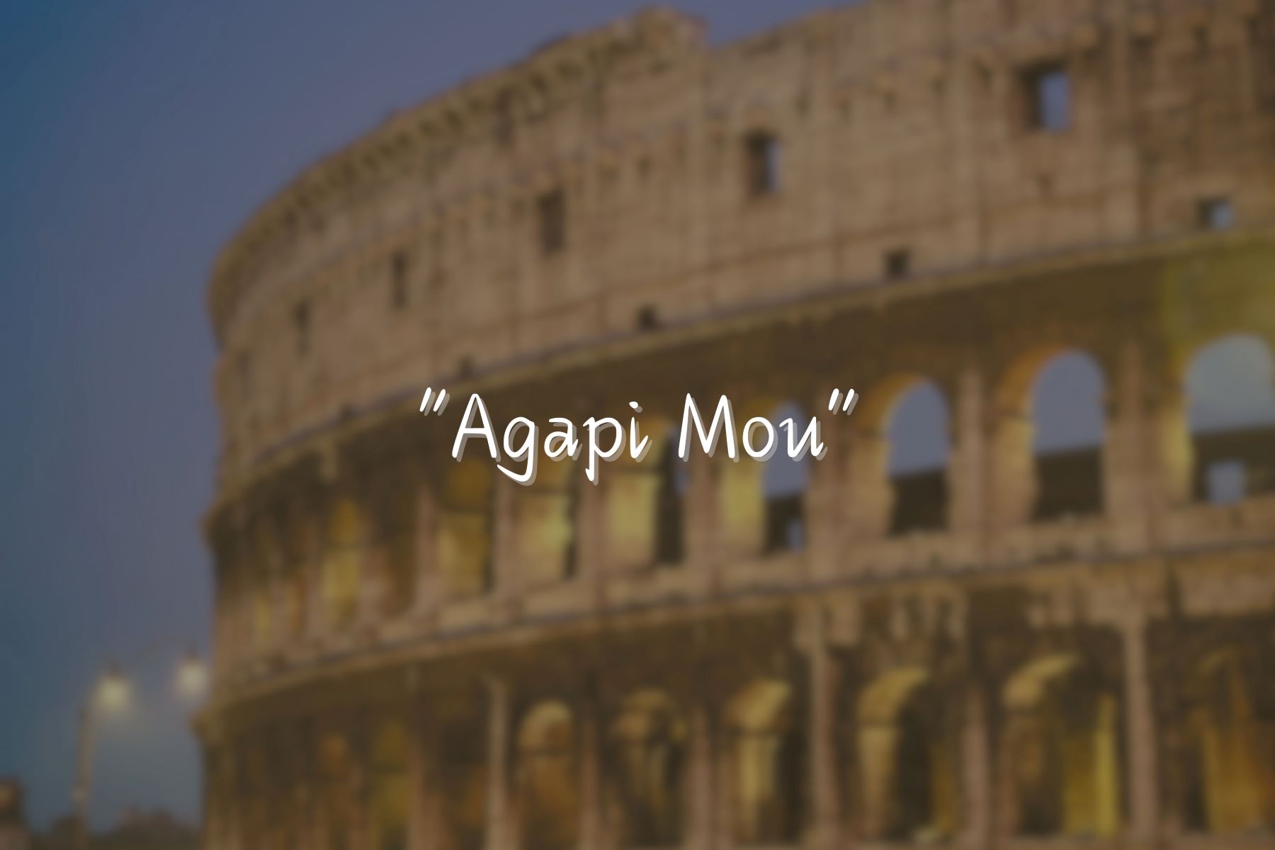 The Meaning Of 'Agapi Mou' In Greek Revealed!
