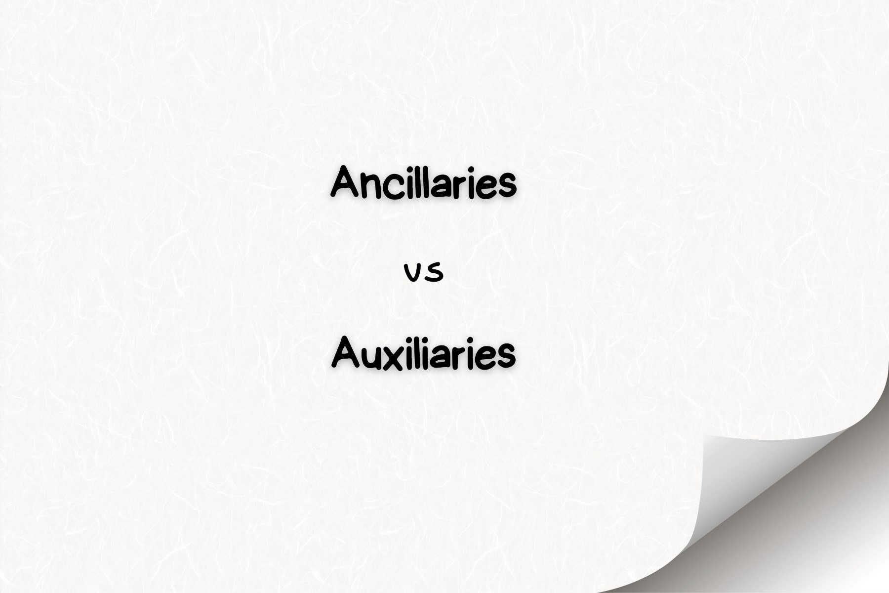 The Surprising Distinction Between Ancillaries And Auxiliaries