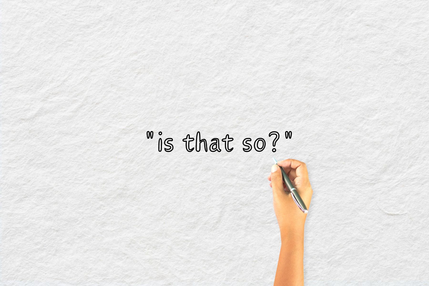 The Surprising Meaning Behind “Is That So?”