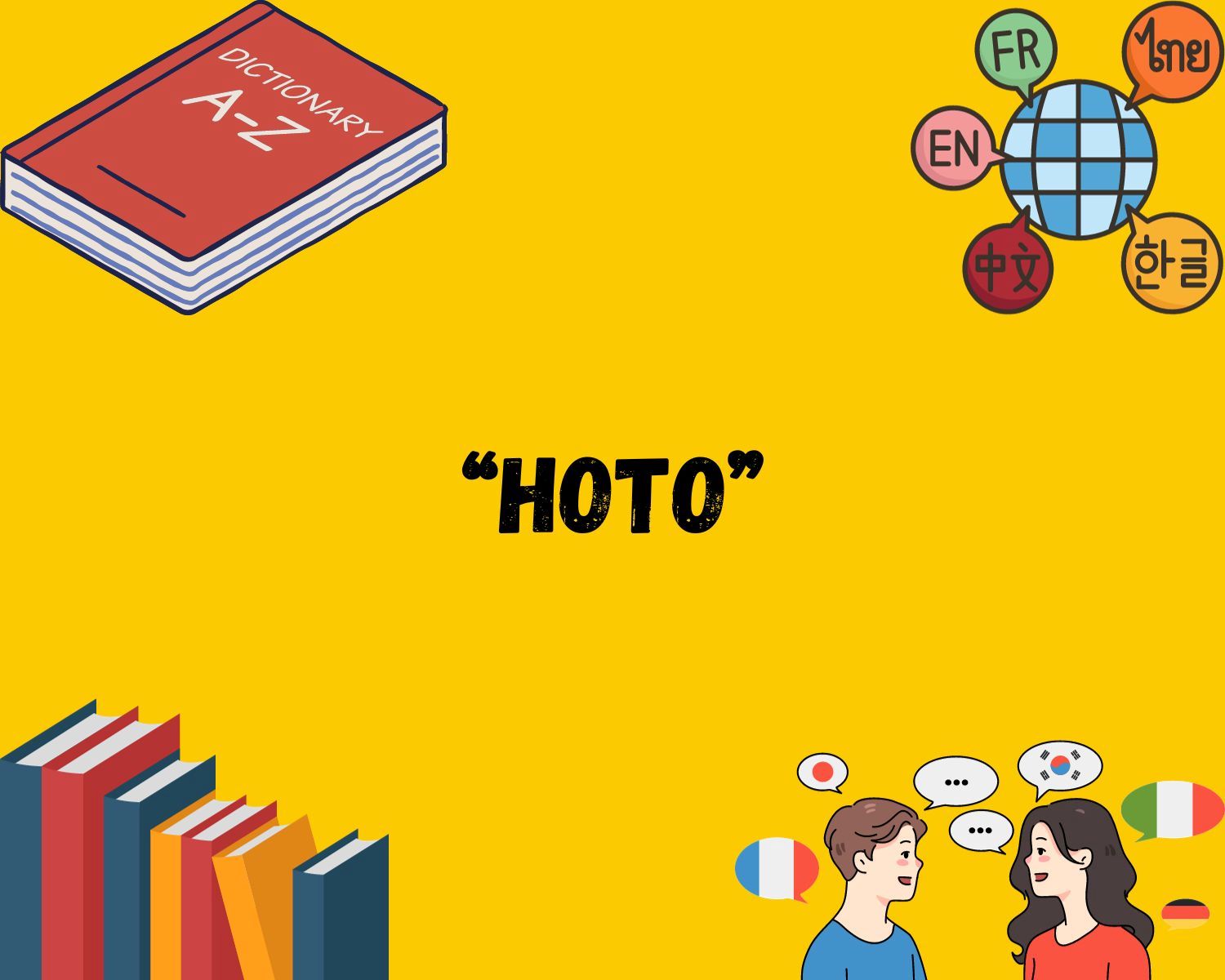 The Surprising Meaning Of “Hoto” In Spanish