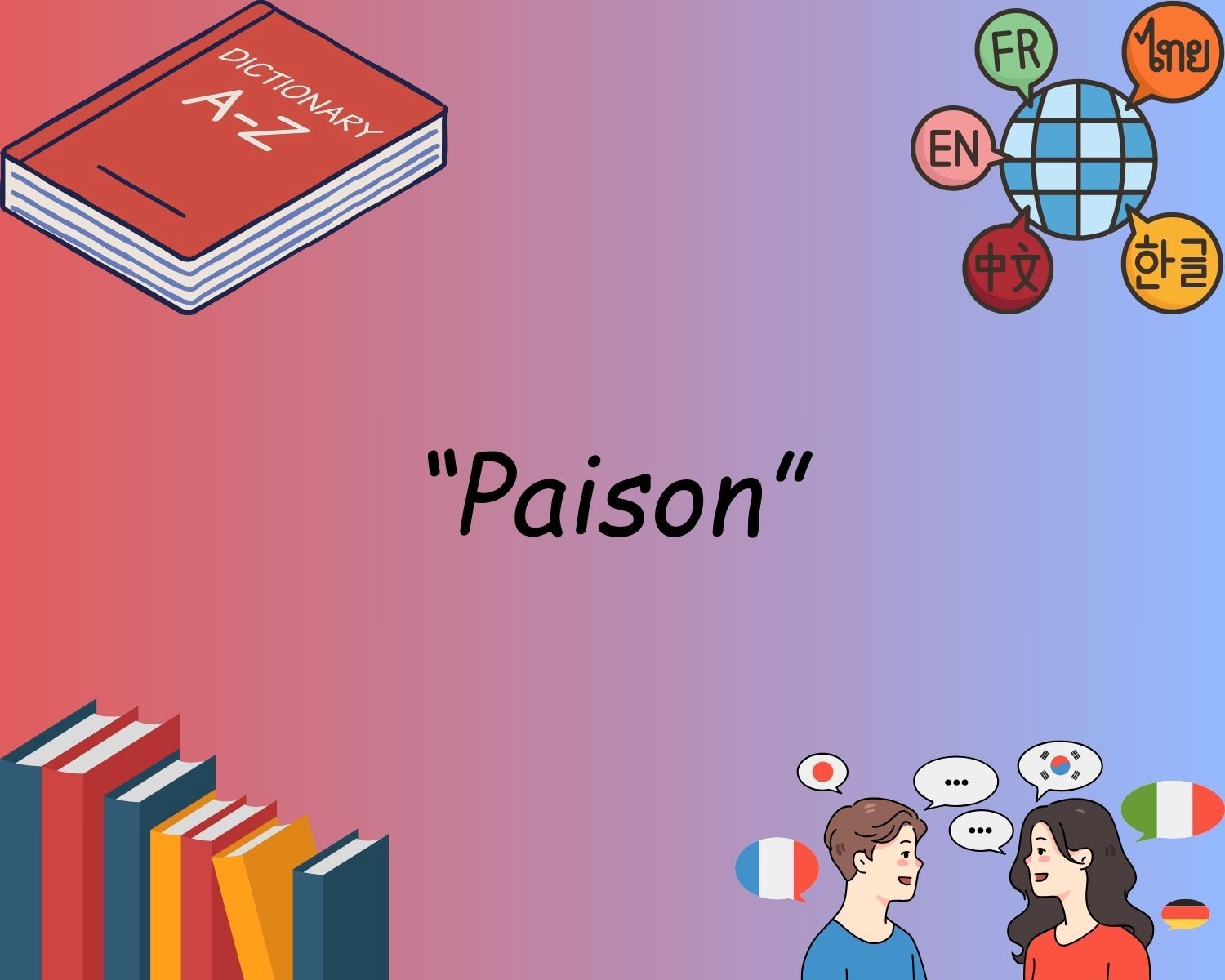 Unveiling The Meaning Of ‘Paison’: Everything You Need To Know